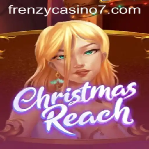 Discover the Magic of ChristmasReach: A Casino Frenzy Game