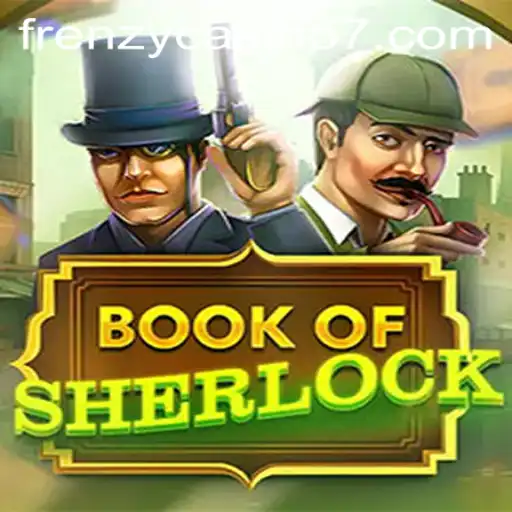 Unlocking the Mysteries of BookOfSherlock at Frenzy Casino