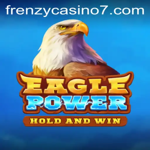 EaglePower: The Latest Frenzy in Casino Gaming