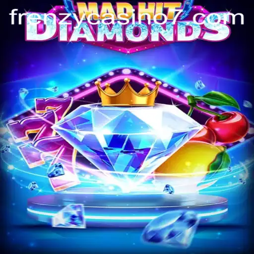 MadHitDiamonds: A Jewel of Frenzy Casino Games