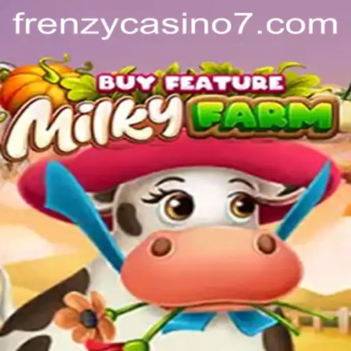 Discover the Excitement of MilkyFarmBuyFeature: A Frenzy Casino Adventure