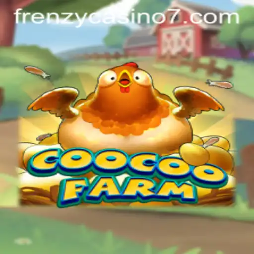 Experience the Excitement of CooCooFarm: A Frenzy Casino Adventure