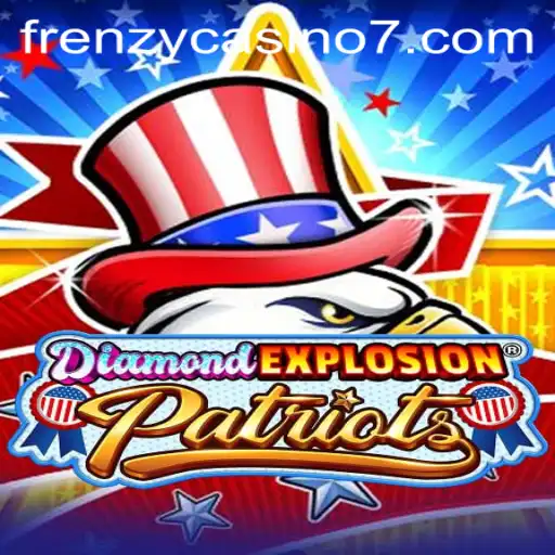 DiamondExplosionPatriots: Journey into the World of Frenzy Casino
