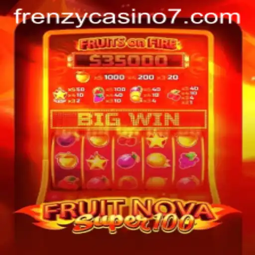 Dive into the Frenzy Casino Excitement with FruitNovaSuper100