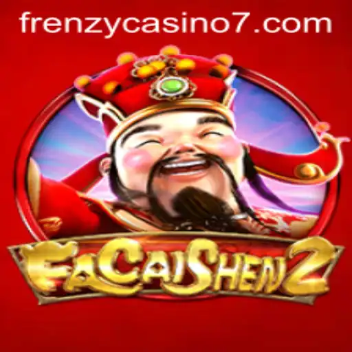 FaCaiShen2: A New Frenzy in Casino Gaming