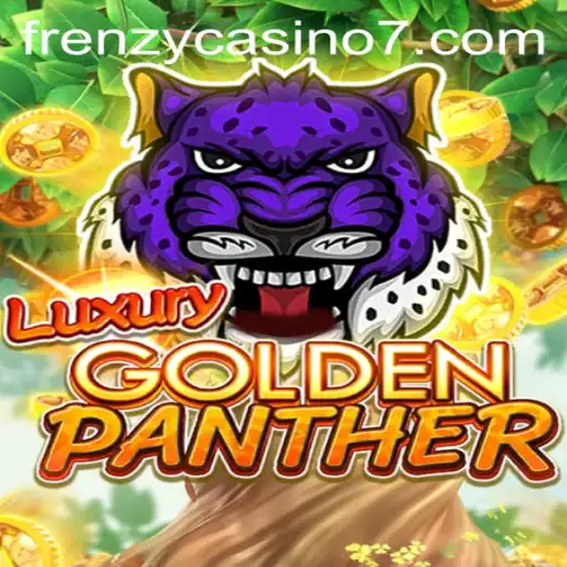 LUXURYGOLDENPANTHER: The Latest Sensation in Frenzy Casino