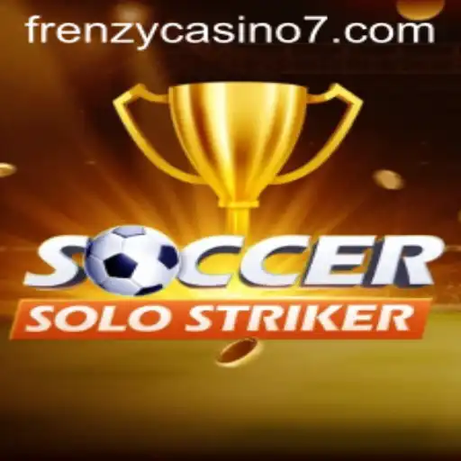 SoccerSoloStriker: A Unique Gaming Experience with Frenzy Casino Excitement