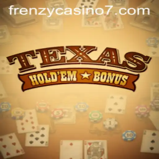Exploring Texas Hold'em Bonus in the Frenzy Casino Landscape
